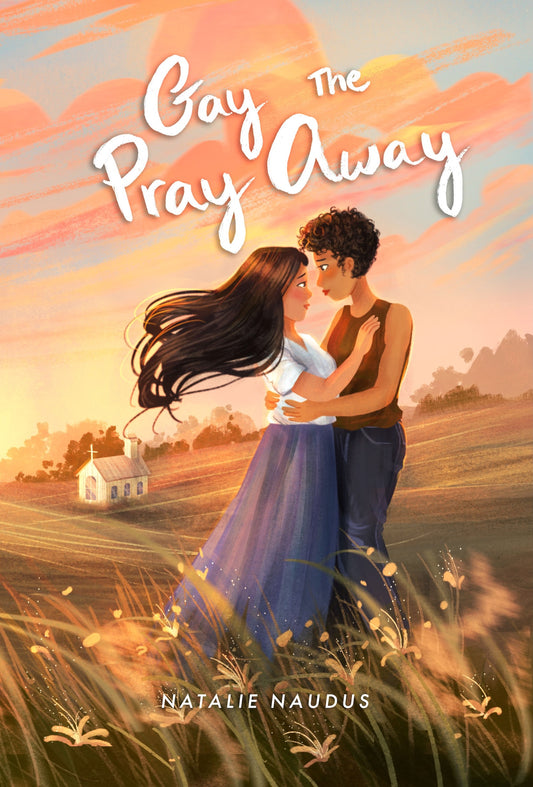 Gay the Pray Away, by Natalie Naudus E-BOOK PREORDER